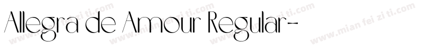 Allegra de Amour Regular字体转换